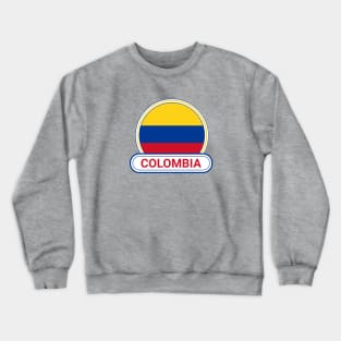 Colombia Country Badge - Colombia Flag Crewneck Sweatshirt